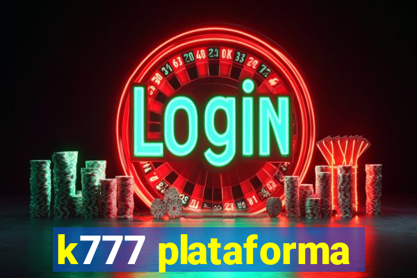 k777 plataforma